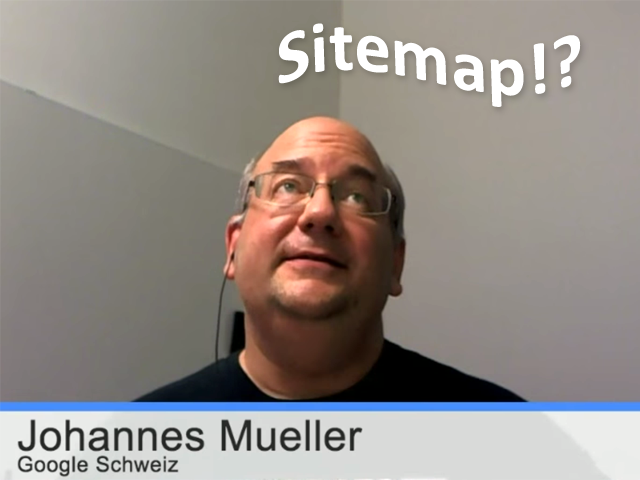 John Müller über Sitemaps