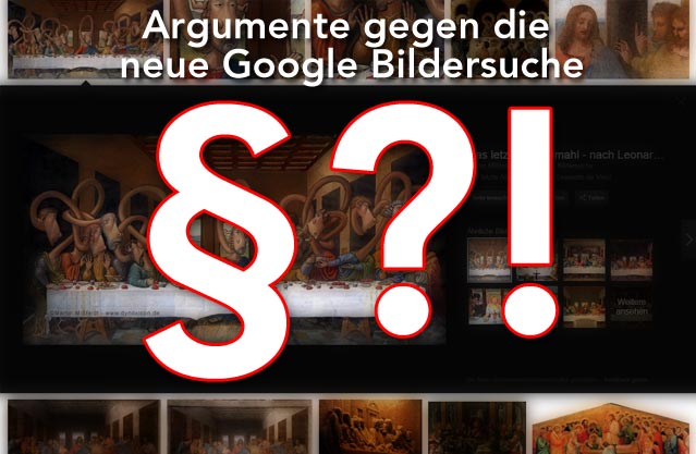 Argumente gegen die neue Google Bildersuche ...