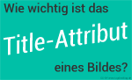 Title-Attribut eines Bildes